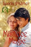 Mistletoe Magic (eBook, ePUB)