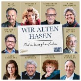 Wir alten Hasen (Hörbuch), m. 1 Buch Wir alten Hasen (Hörbuch), m. 1 Buch