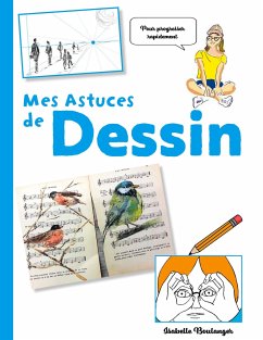 Mes astuces de dessin - Boulanger, Isabelle