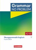 Grammar no problem A2/B1. Übungsgrammatik Englisch - Mit interaktiven Übungen und Lösungen online