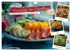Vitamine im Überfluss (Wandkalender 2025 DIN A4 quer), CALVENDO Monatskalender
