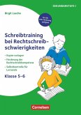 Schreibtraining bei Rechtschreibschwierigkeiten - Kopiervorlagen zur Förderung der Rechtschreibkomptenz mit Selbstkontrolle für Lernende