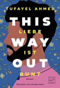 This Way Out - Liebe ist bunt - Ahmed, Tufayel