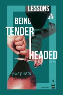Lessons On Being Tenderheaded (eBook, ePUB)
