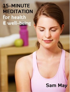 Cover 15-Minute Meditation for Health & Wellbeing (eBook, ePUB)