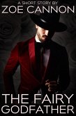 The Fairy Godfather (eBook, ePUB)