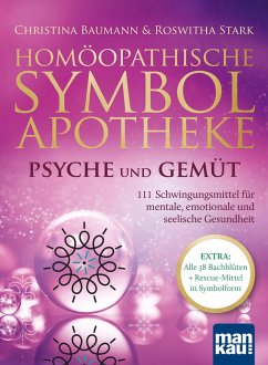 Homöopathische Symbolapotheke - Psyche und Gemüt - Baumann, Christina;Stark, Roswitha