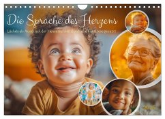 Die Sprache des Herzens - Lächeln als Ausdruck der Menschlichkeit durch eine KI in Szene gesetzt (Wandkalender 2025 DIN A4 quer), CALVENDO Monatskalender
