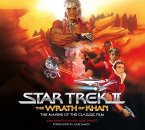 Star Trek II: The Wrath of Khan - The Making of the Classic Film (eBook, ePUB)