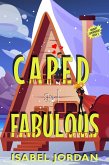 Caped and Fabulous (Grumpy Superheroes, #2) (eBook, ePUB)