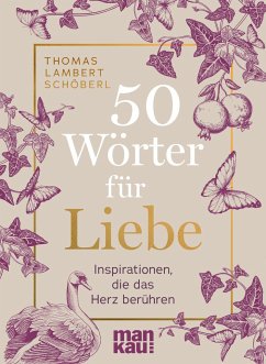 50 Wörter für Liebe - Schöberl, Thomas Lambert