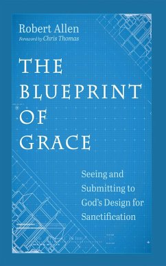 The Blueprint of Grace (eBook, ePUB) - Allen, Robert