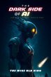 The Dark Side Of AI And Why Everyone... - Bild 1