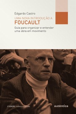 Uma nova introdução a Foucault (eBook, ePUB) - Castro, Edgardo