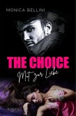 The Choice: Mut zur Liebe (eBook, ePUB)