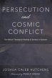 Persecution and Cosmic Conflict (eBook,... - Bild 1