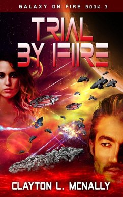Cover Trial By Fire (Galaxy on Fire, #3) (eBook, ePUB)