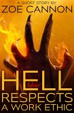 Hell Respects a Work Ethic (eBook, ePUB)