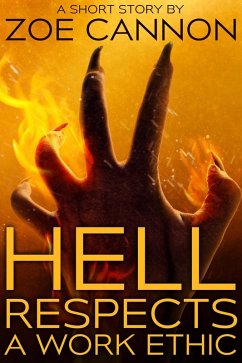 Hell Respects a Work Ethic (eBook, ePUB) - Cannon, Zoe