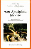 Ein Spielplatz für alle (eBook, PDF)