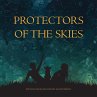 Protectors of the Skies (eBook, ePUB) - Bild 1
