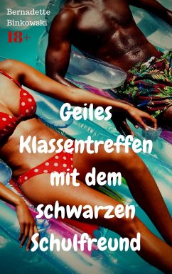 Cover Geiles Klassentreffen mit dem schwarzen Schulfreund (eBook, ePUB)