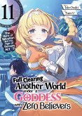 Full Clearing Another World under a Goddess with Zero Believers: Volume 11 (eBook, ePUB)