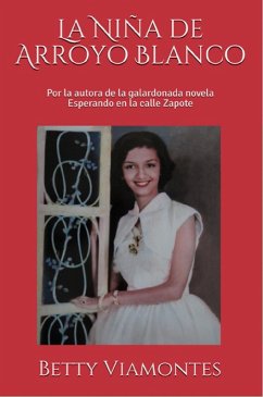 Cover La Niña de Arroyo Blanco (eBook, ePUB)
