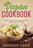 Vegan Cookbook, Quick and Juicy Homemade Salads for Vegetarians and Vegans (Fresh Vegan Salads, #4) (eBook, ePUB)