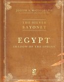 The Silver Bayonet: Egypt: Shadow of the Sphinx (eBook, PDF)