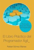 El Libro Práctico Del Programador Ágil (eBook, ePUB)