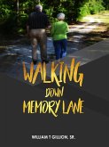 Walking Down Memory Lane (eBook, ePUB)
