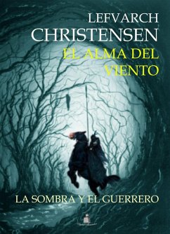 Cover El Alma del Viento: La Sombra y el Guerrero (eBook, ePUB)