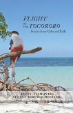 Flight of the Tocororo (eBook, ePUB)
