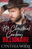 Her Christmas Cowboy Billionaire (Montana Billionaires, #4) (eBook, ePUB)