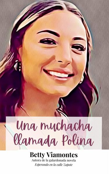 Una muchacha llamada Polina (eBook, ePUB)