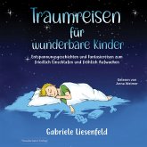 Traumreisen für wunderbare Kinder (MP3-Download)