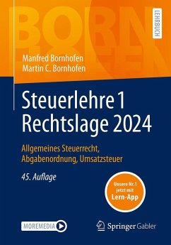 Steuerlehre 1 Rechtslage 2024 - Bornhofen, Manfred;Bornhofen, Martin C.