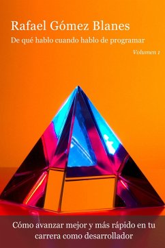 Cover De qué hablo cuando hablo de programar (volumen 1) (eBook, ePUB)
