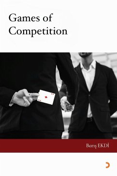 Games of Competition (eBook, ePUB) - Ekdi, Baris