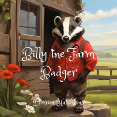 Billy the Farm Badger (eBook, ePUB) - Hutchkins, Dorran