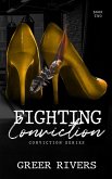 Fighting Conviction (The Conviction Series, #2) (eBook, ePUB)