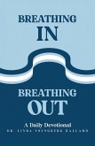 Breathing In Breathing Out (eBook, ePUB)