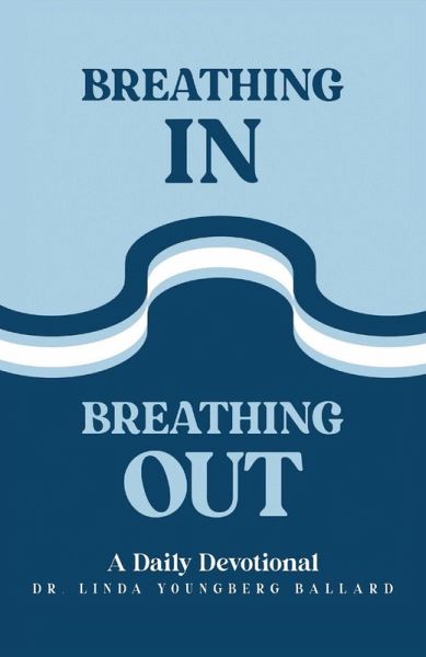 Breathing In Breathing Out (eBook, ePUB) Breathing In Breathing Out (eBook, ePUB)