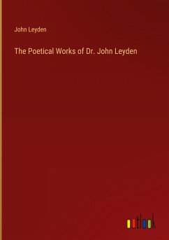 The Poetical Works of Dr. John Leyden