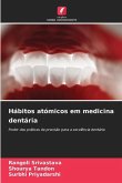 Hábitos atómicos em medicina dentária