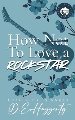 How to Love a Rockstar - Haggerty, D. E.