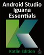 Android Studio Iguana Essentials -... - Bild 1