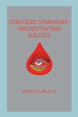 Strategic Symphony