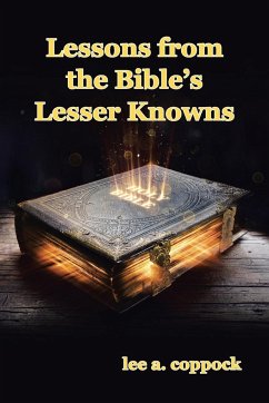 Lessons from the Bible's Lesser Knowns - Coppock, Lee A.